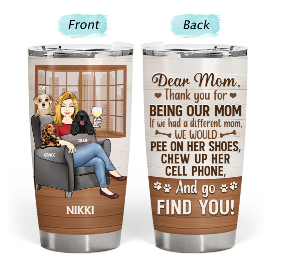 Personalised Tumbler – My Dogs and I Talk Sh!t About You
